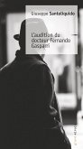 L'audition du docteur Fernando Gasparri (eBook, ePUB)