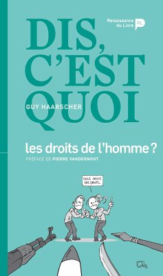 Dis, c'est quoi les droits de l'homme ? (eBook, ePUB) - Haarscher, Guy