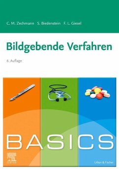 BASICS Bildgebende Verfahren - Zechmann, Christian M.;Biedenstein, Stephanie;Giesel, Frederik L.