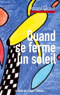 Quand se ferme un soleil - Giraud, Roland