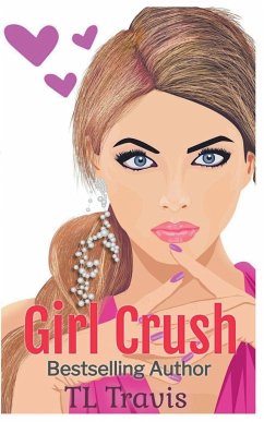 Girl Crush - Travis, Tl