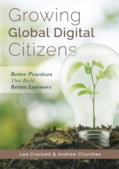 Growing Global Digital Citizens - Crockett, Lee; Churches, Andrew