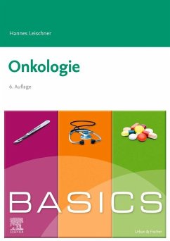 BASICS Onkologie - Leischner, Hannes
