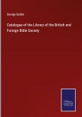 Catalogue of the Library of the British and Foreign Bible Society