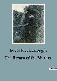 The Return of the Mucker - Rice Burroughs, Edgar