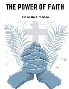 The Power of Faith - Isabella Graham