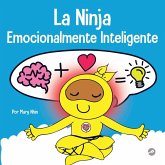 La Ninja Emocionalmente Inteligente La Ninja Emocionalmente Inteligente