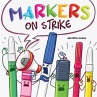 Markers on Strike - Bild 1