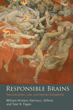 Responsible Brains - Hirstein, William; Sifferd, Katrina L.; Fagan, Tyler K.