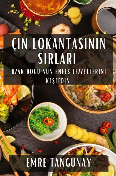 Çin Lokantas¿n¿n S¿rlar¿ Çin Lokantas¿n¿n S¿rlar¿