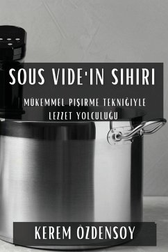 Sous Vide'¿n Sihiri - Özdensoy, Kerem