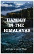 Hamlet in the Himlayas - Bild 1