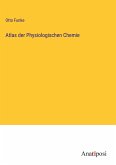 Atlas der Physiologischen Chemie