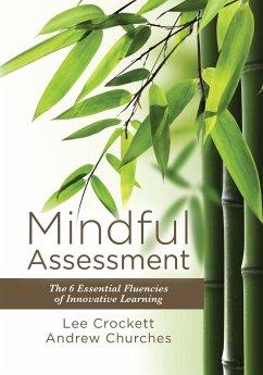 Mindful Assessment - Crockett, Lee; Churches, Andrew