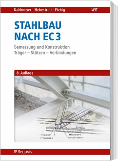 Stahlbau nach EC 3 - Kahlmeyer, Eduard;Hebestreit, Kerstin;Fiebig, Robert
