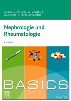 BASICS Nephrologie und Rheumatologie - Füeßl, Louise;Weidenbusch, Marc;Gebhardt, Christina