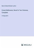 Ernest Maltravers; Novel In Two Volumes, Complete