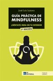 Guía práctica de Mindfulness: ¡Siéntate! Mira en tu interior