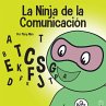 El Ninja de la Comunicación - Bild 1