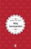 Ates Semazenleri - Genc, Nurullah