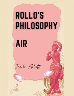 Rollo's Philosophy - Jacob Abbott