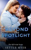 Beyond the Spotlight