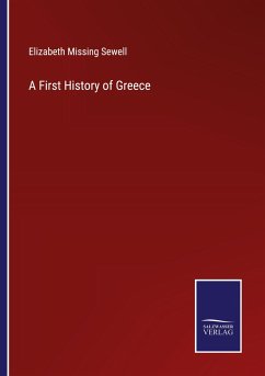 A First History of Greece - Sewell, Elizabeth Missing