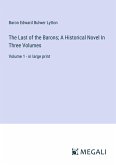 The Last of the Barons; A Historical Novel In Three Volumes