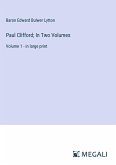 Paul Clifford; In Two Volumes