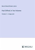 Paul Clifford; In Two Volumes