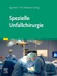 Spezielle Unfallchirurgie - Bild 1