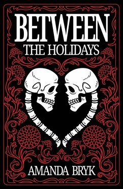 Between The Holidays - Bryk, Amanda