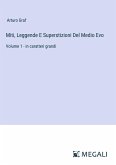 Miti, Leggende E Superstizioni Del Medio Evo