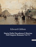 Storia Della Decadenza E Rovina Dell Impero Romano Vol Vi