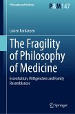 The Fragility of Philosophy of Medicine (eBook, PDF)