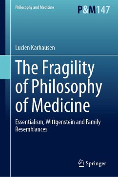 The Fragility of Philosophy of Medicine (eBook, PDF) - Karhausen, Lucien