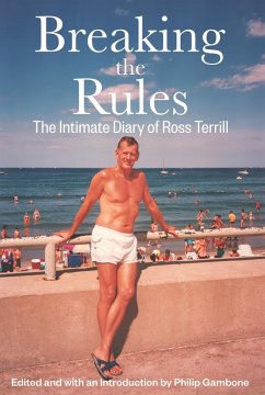 Breaking the Rules: The Intimate Diary of Ross Terrill (eBook, ePUB) - Terrill, Ross