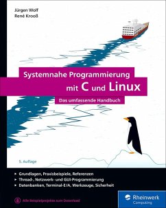 Systemnahe Programmierung mit C und Linux (eBook, ePUB) - Wolf, Jürgen; Krooß, René