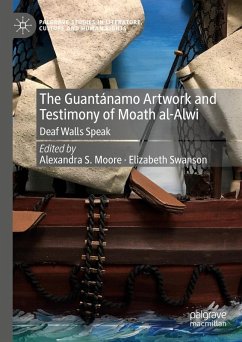 The Guantánamo Artwork and Testimony of Moath Al-Alwi (eBook, PDF)