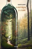 La bottiglia e il fiume (eBook, ePUB)