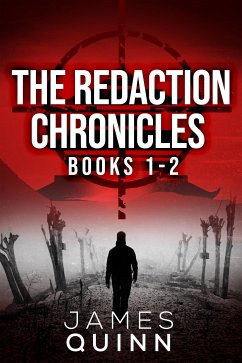 The Redaction Chronicles - Books 1-2 (eBook, ePUB) - Quinn, James