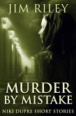 Murder By Mistake (eBook, ePUB)
