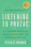 Listening to Prozac (eBook, ePUB)