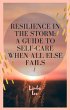 Resilience in the storm : A guide to... - Bild 1