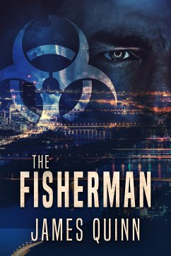 The Fisherman (eBook, ePUB) - Quinn, James