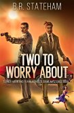 Two to Worry About (eBook, ePUB)