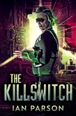 The Killswitch (eBook, ePUB)