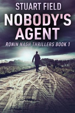 Nobody's Agent (eBook, ePUB) - Field, Stuart