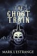 The Ghost Train (eBook, ePUB) - Bild 1