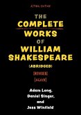 The Complete Works of William Shakespeare (abridged) [revised] [again] (eBook, ePUB)